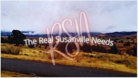 Location is approximate. . Susanville needs